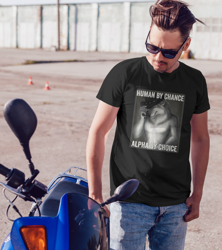 Human By Chance Alpha By Choice Alpha Wolf Wolfman Cowboy Hat T-Shirt