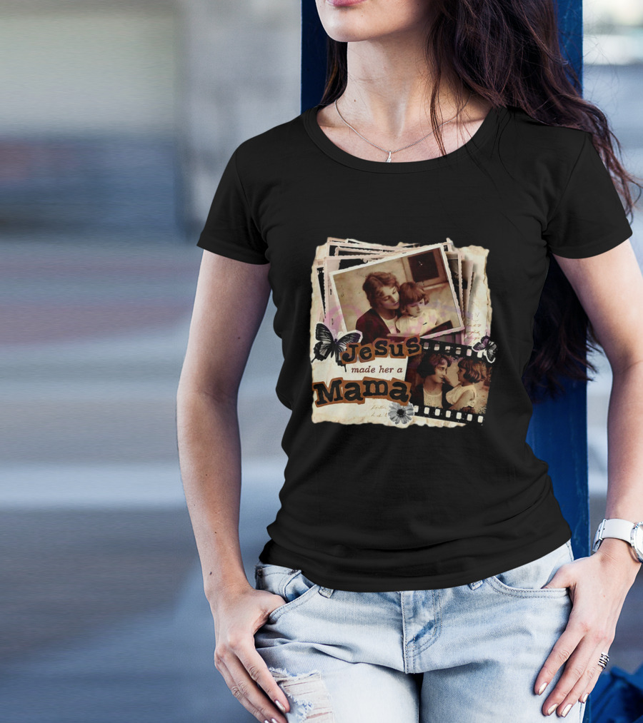 Mama Retro Butterfly Jesus Made Her A Mama Vintage Photos T-Shirt