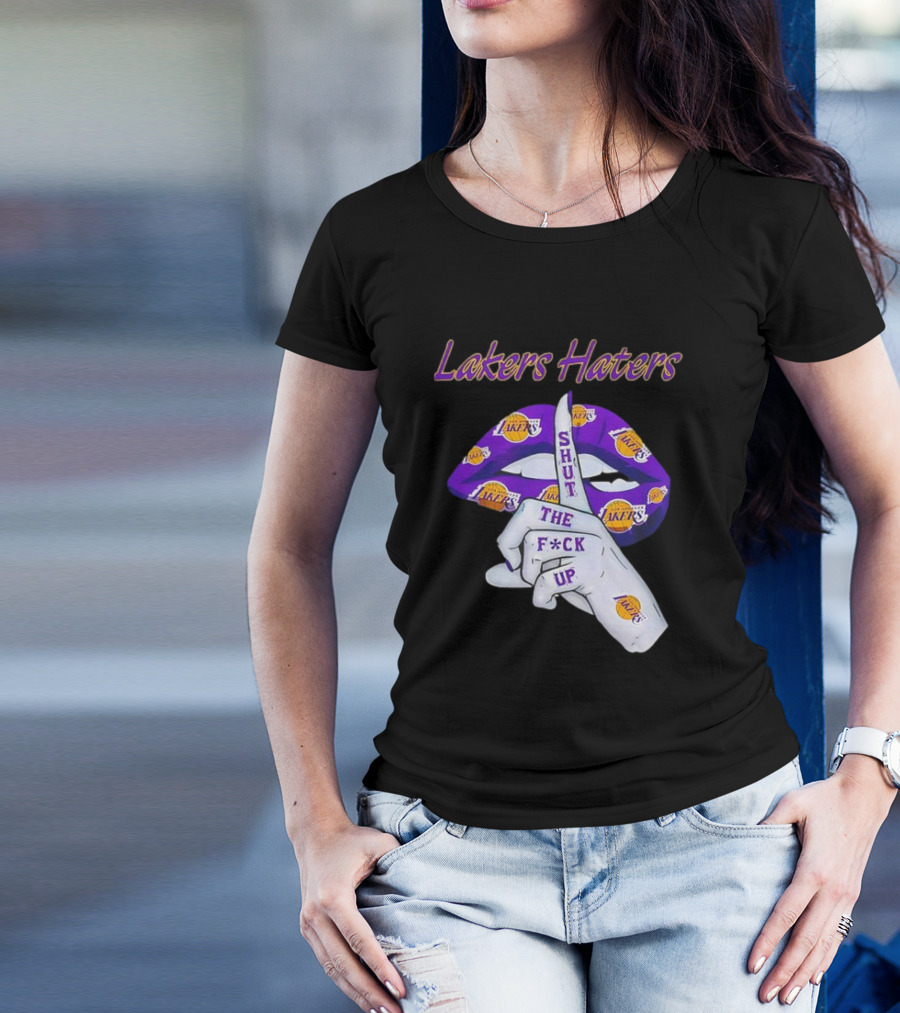 Lakers Haters Shut The F*ck Up Lips Finger Gesture Basketball Theme T-Shirt