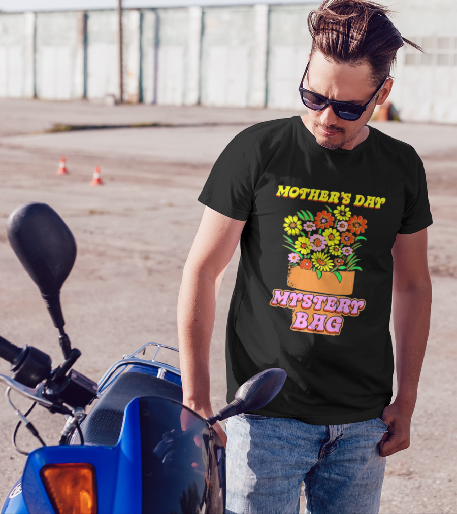 Mother’s Day Mystery Bag Colorful Flower Arrangement T-Shirt