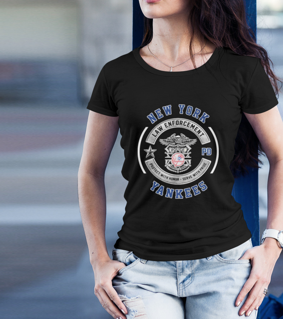 Protect With Honor Serve With Pride New York Yankees Law Enforcement Police T-Shirt