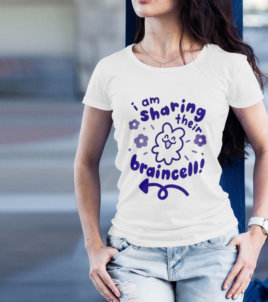 I Am Sharing Their Braincell Cute Flower Character Playful Arrow T-Shirt