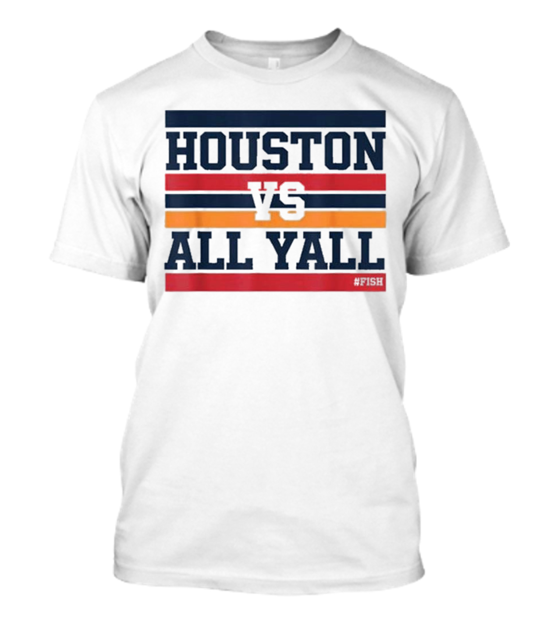 Houston Vs All Y’all Retro Stripes Bold Statement T-Shirt