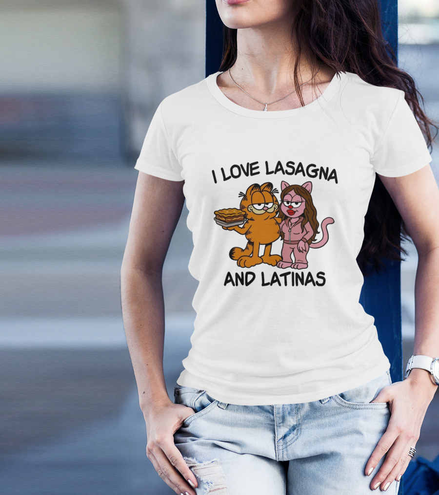 I Love Lasagna And Latinas Garfield Cartoon Cat And Latina Cat In Sunglasses T-Shirt