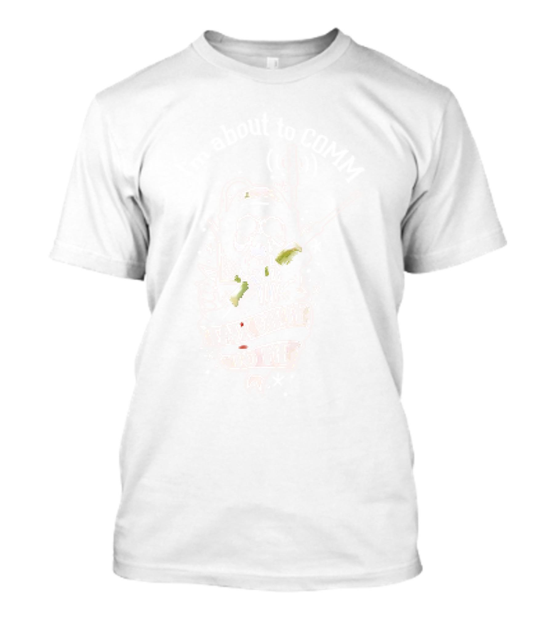 I'm About To COMM Military Skull Radio Headset Rifle Graphic T-Shirt