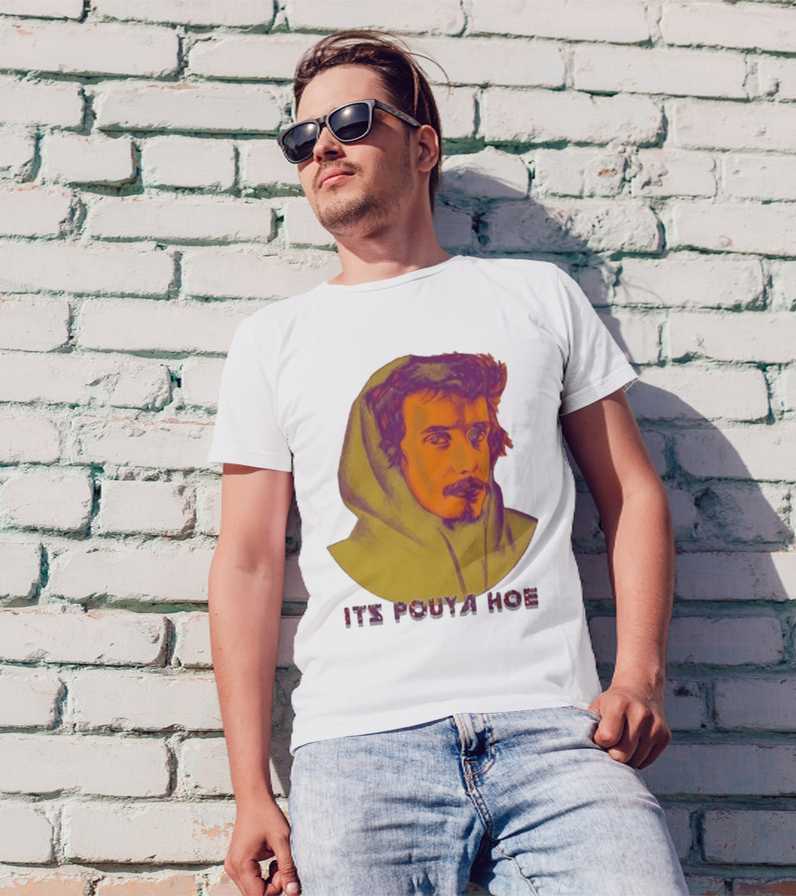 Its Pouya Hoe Portrait T-Shirt