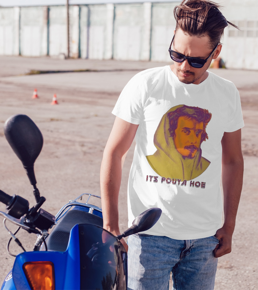 Its Pouya Hoe Portrait T-Shirt