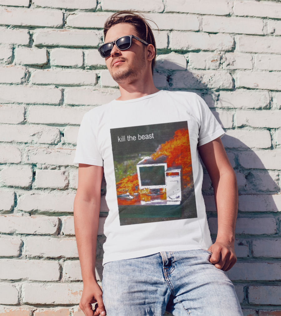 Kill The Beast Burning Computer Monit T-Shirt