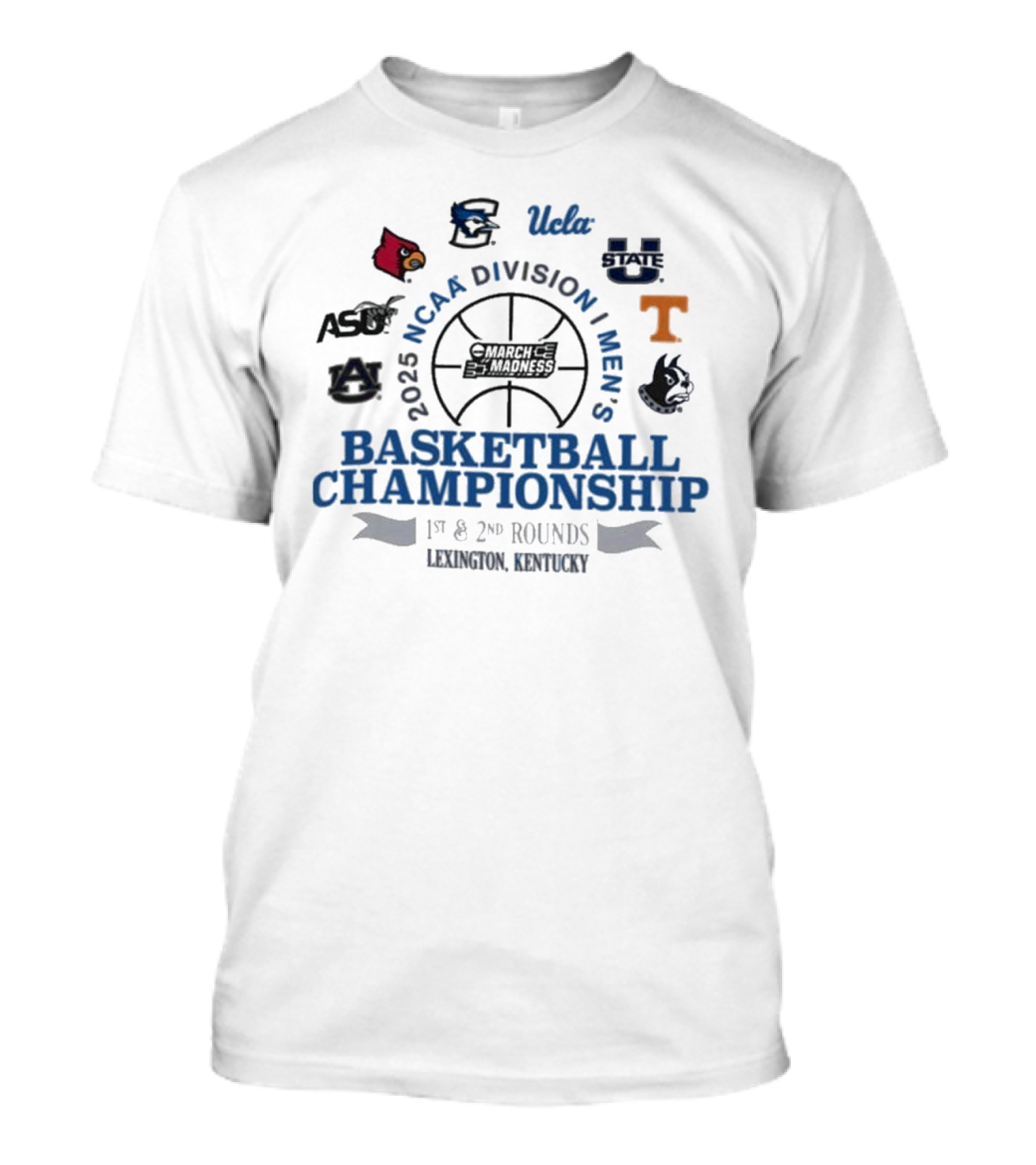 2025 NCAA Division I Men's Basketball Championship Rounds 1 And 2 Lexington Kentucky March Madness UCLA Louisville Arizona State Tennessee T-Shirt