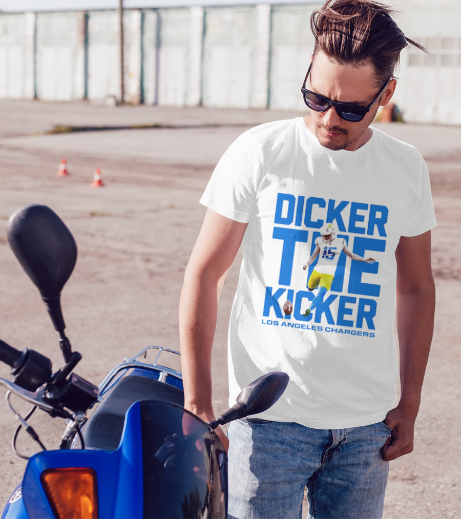 Dicker The Kicker Los Angeles Chargers Football T-Shirt