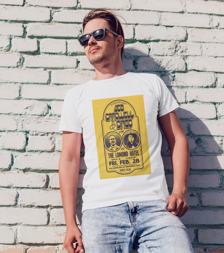 The Lomond Hotel Presents Jeb Cardwell And Dingo Live February 28 225 Nicholson St Brunswick East T-Shirt