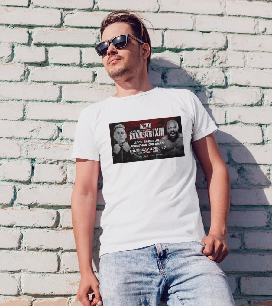 Josh Barnett's Bloodsport XIII Zack Sabre Jr. Vs Jonathan Gresham April 17 Las Vegas 8PM GCW T-Shirt