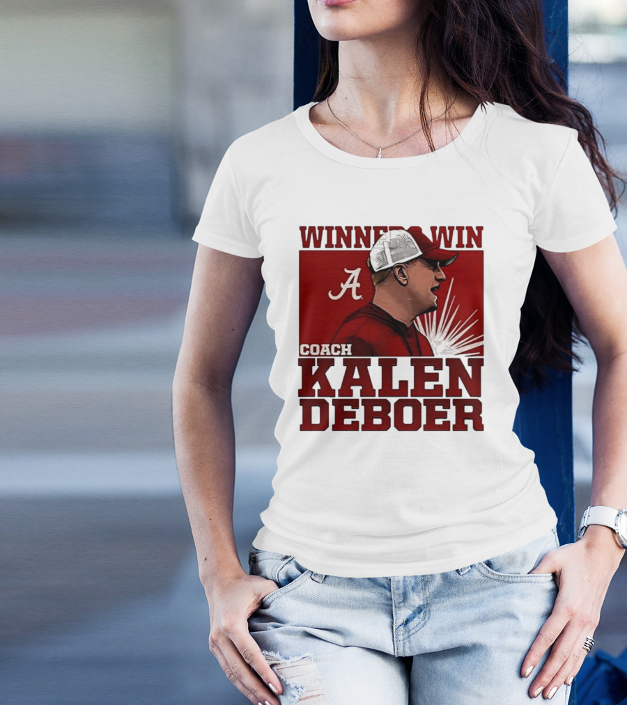 Winner Win Coach Kalen DeBoer Alabama T-Shirt