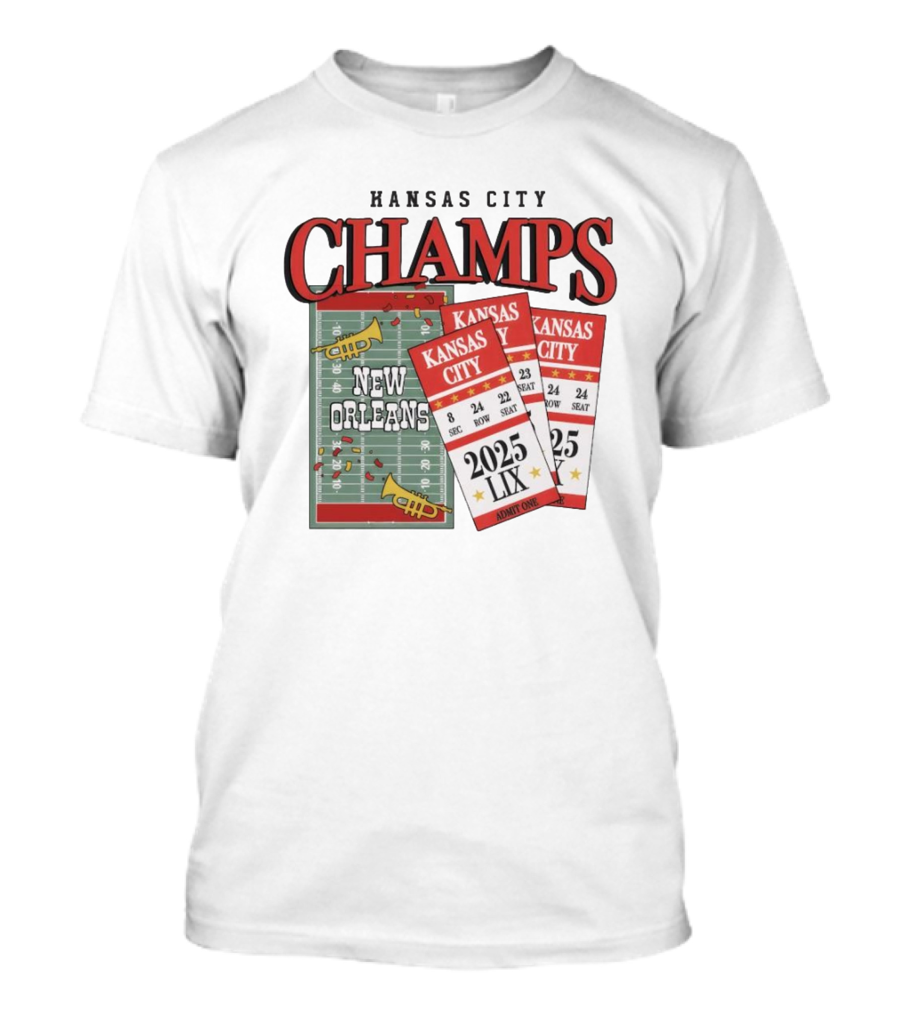 Kansas City Champs New Orleans 2025 LIX Admit One Sec 24 Row 22 Seat T-Shirt