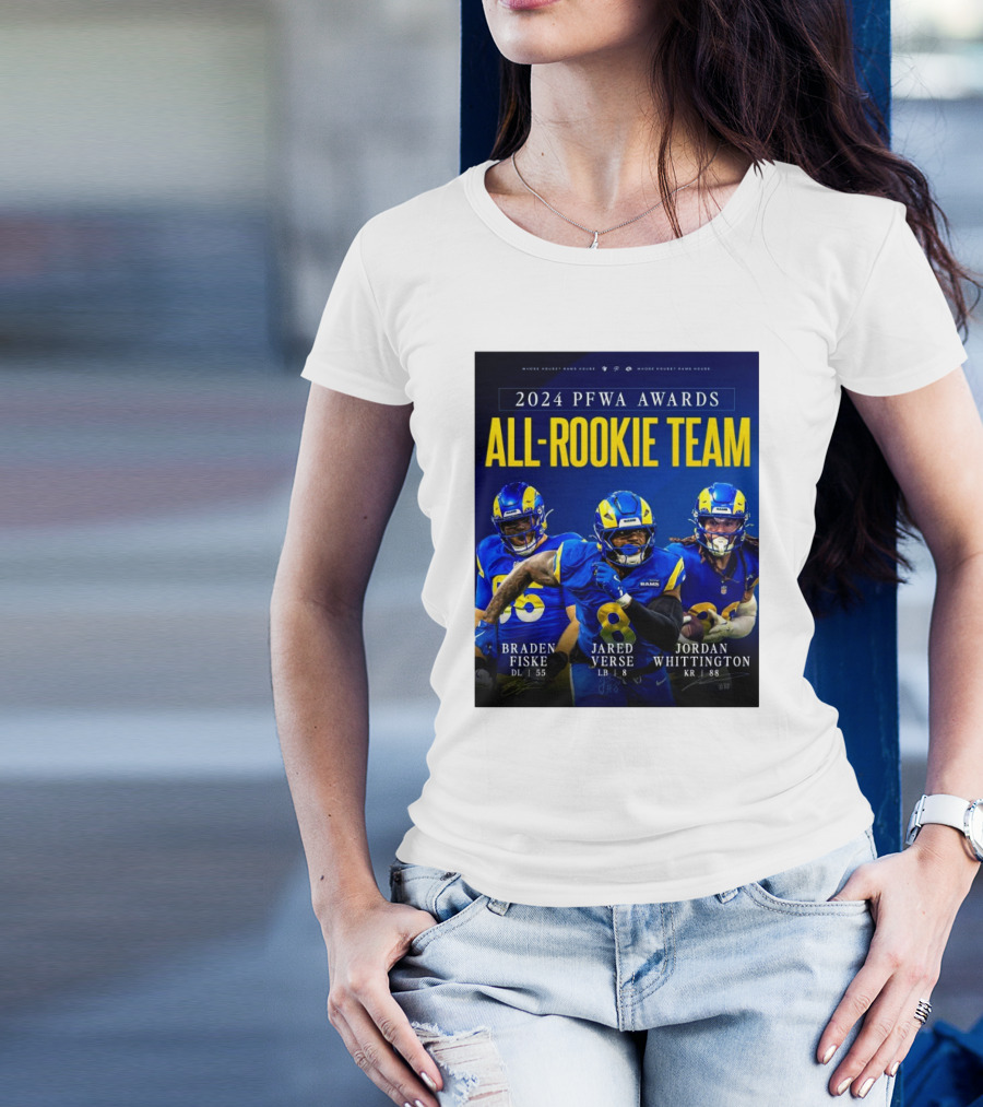 2024 PFWA Awards All-Rookie Team Los Angeles Rams Braden Fiske Jared Verse Jordan Whittington Signatures T-Shirt