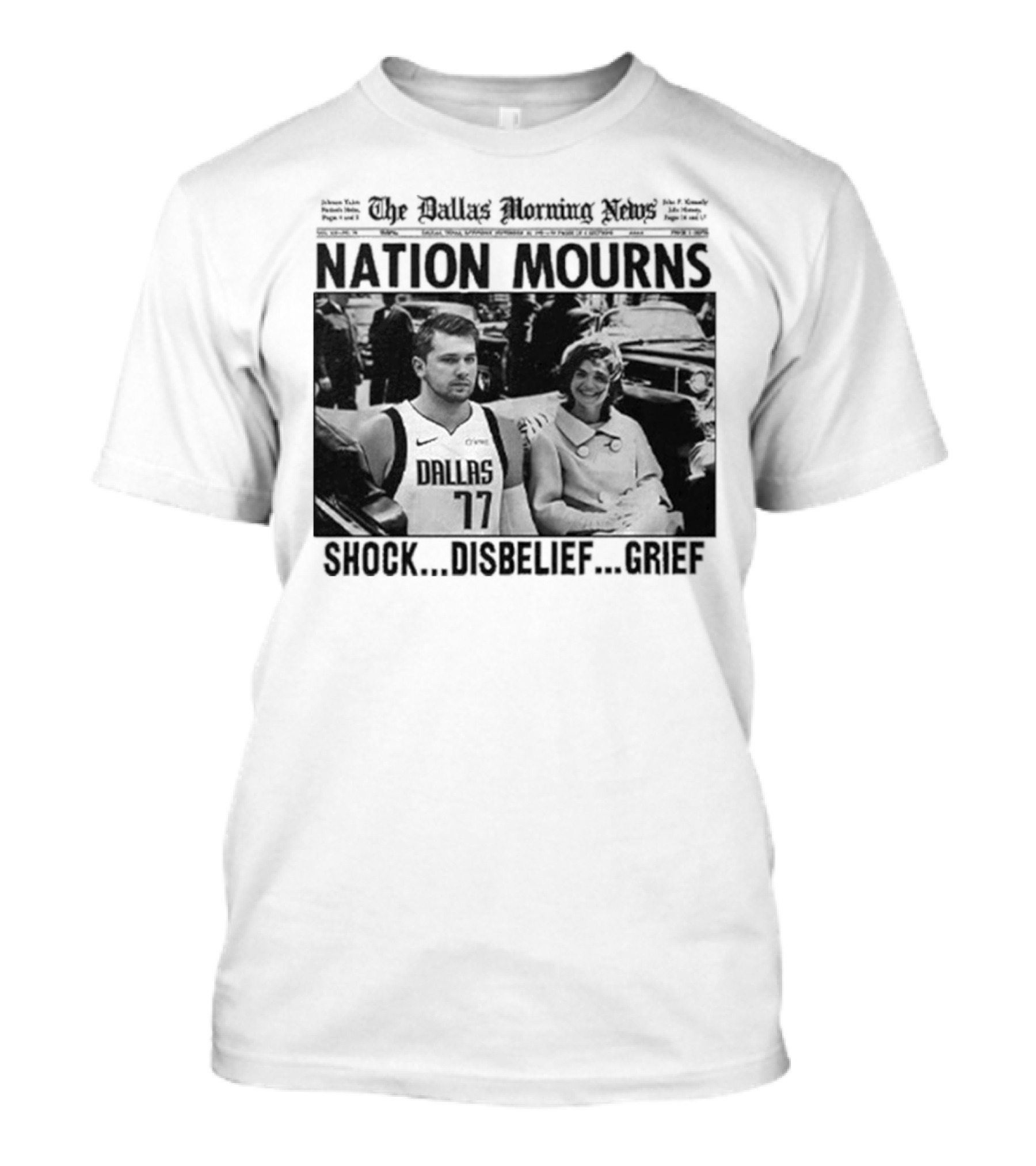 Nation Mourns Shock Disbelief Grief Luka Doncic T-Shirt