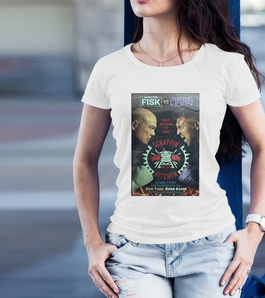 Mayor Fisk Vs Matterhorn Scrappin In The Kitchen Three Rounds Of Fury Daredevil Born Again Season 2 T-Shirt