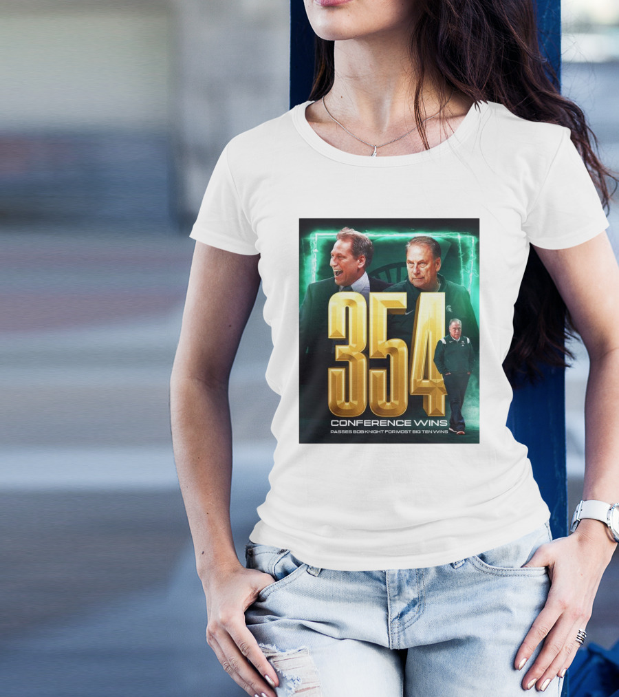 Michigan State Spartans Tom Izzo 354 Conference Wins Passes Bob Knight Most Big Ten Wins T-Shirt