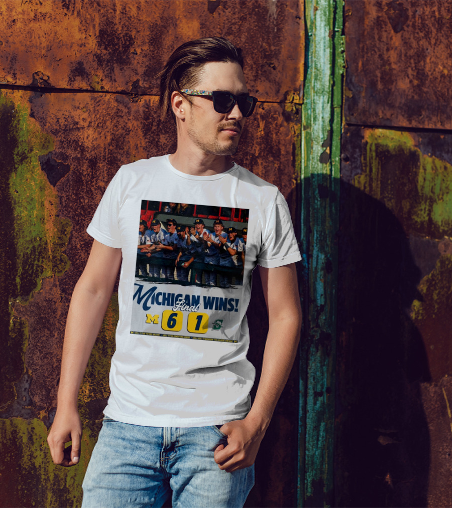 Michigan Wins Final Score 6-1 Hail To The Conqu’ring Heroes T-Shirt