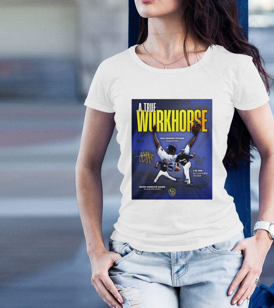 A True Workhorse Milwaukee Brewers CC Sabathia 130.2 Innings 82 Days 1.65 ERA Seven Complete Games Signature T-Shirt