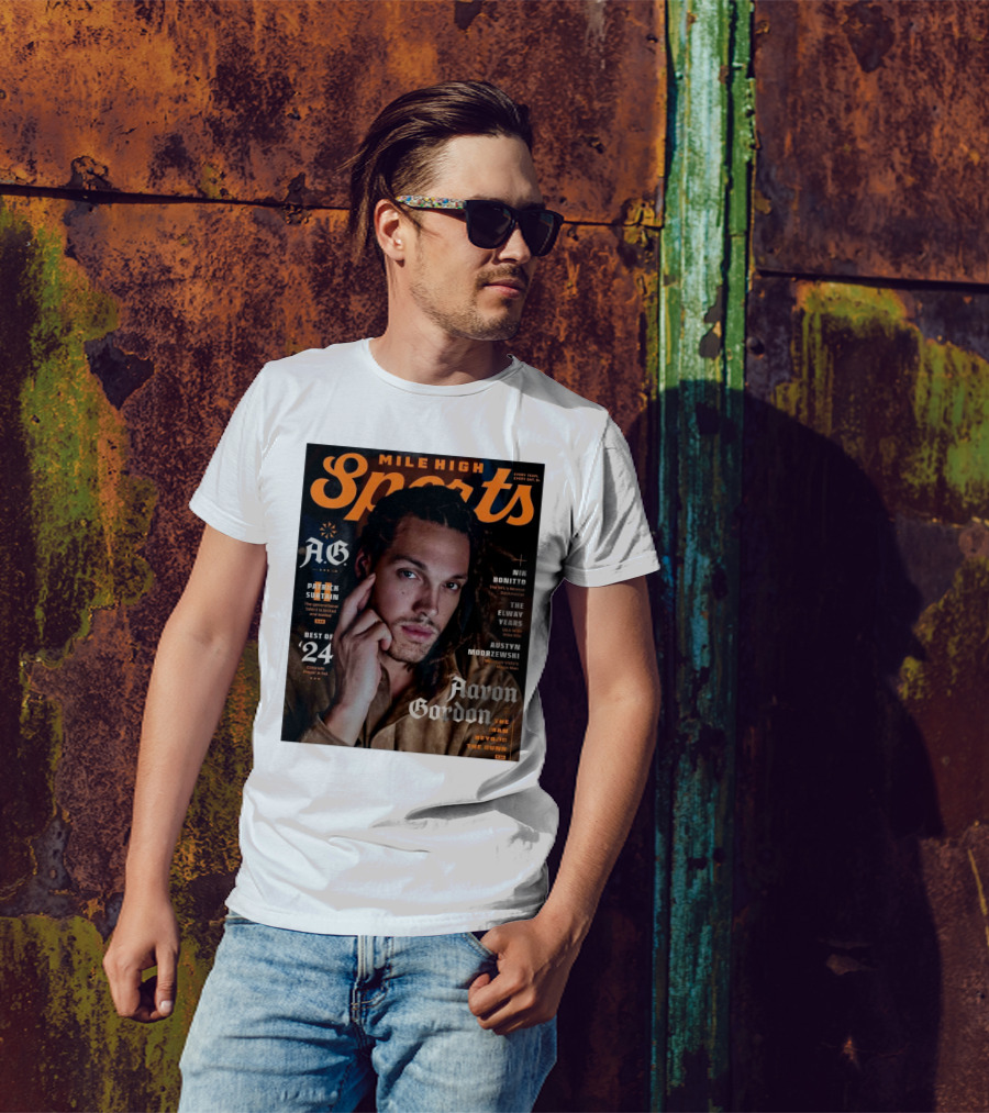 Mile High Sports Aaron Gordon The Man Beyond The Dunk A.G. Nik Bonitto Best Patrick Surtain The Elway Years T-Shirt