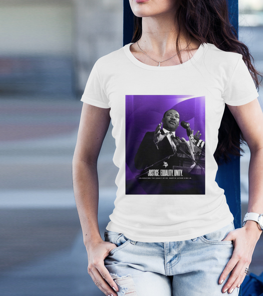 Justice Equality Unity Celebrating Dr. Martin Luther King Jr. Minnesota Vikings T-Shirt