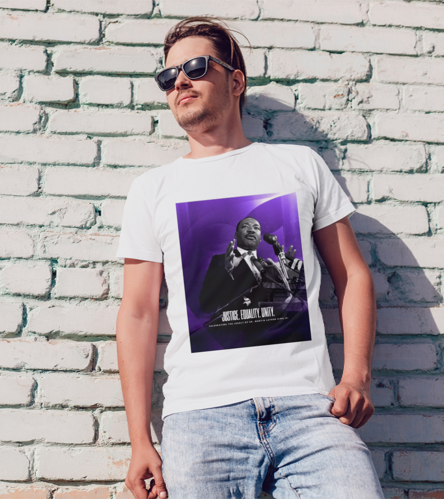 Justice Equality Unity Celebrating Dr. Martin Luther King Jr. Minnesota Vikings T-Shirt