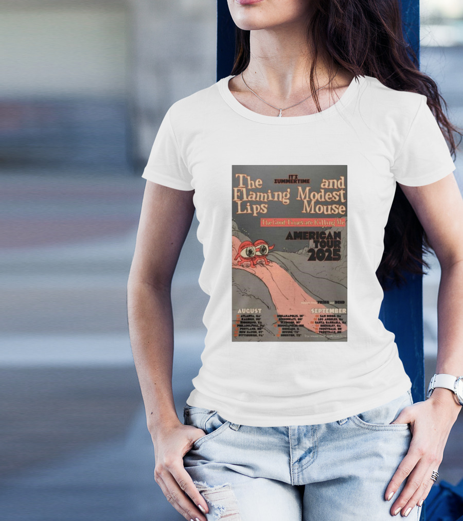 The Flaming Lips Modest Mouse American Tour 2025 Summertime Good Times Are Killing Me T-Shirt