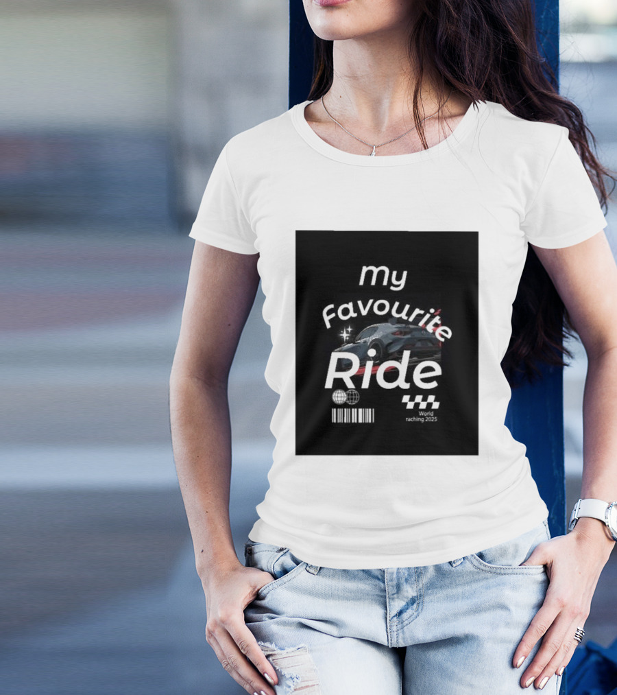 My Favourite Ride World Racing 2025 Racing Car Back View T-Shirt