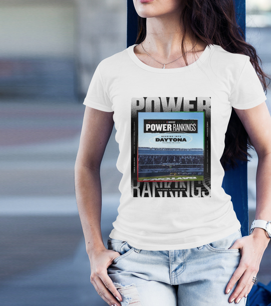 NASCAR Power Rankings Daytona International Speedway World Center Of Racing T-Shirt