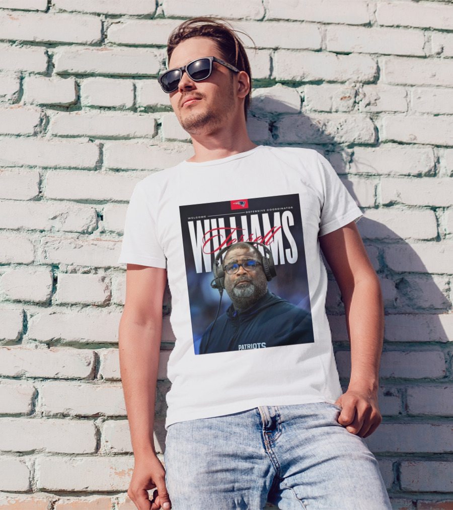 Welcome New England Defensive Coordinator Terrell Williams Patriots T-Shirt