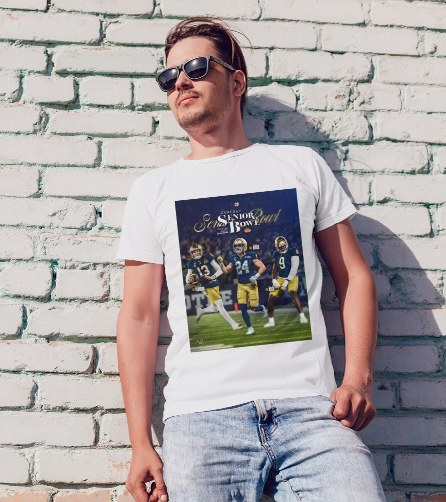 Gameday Senior Bowl February 2025 Notre Dame Fighting Irish Riley Leonard Jack Kiser RJ Oben T-Shirt