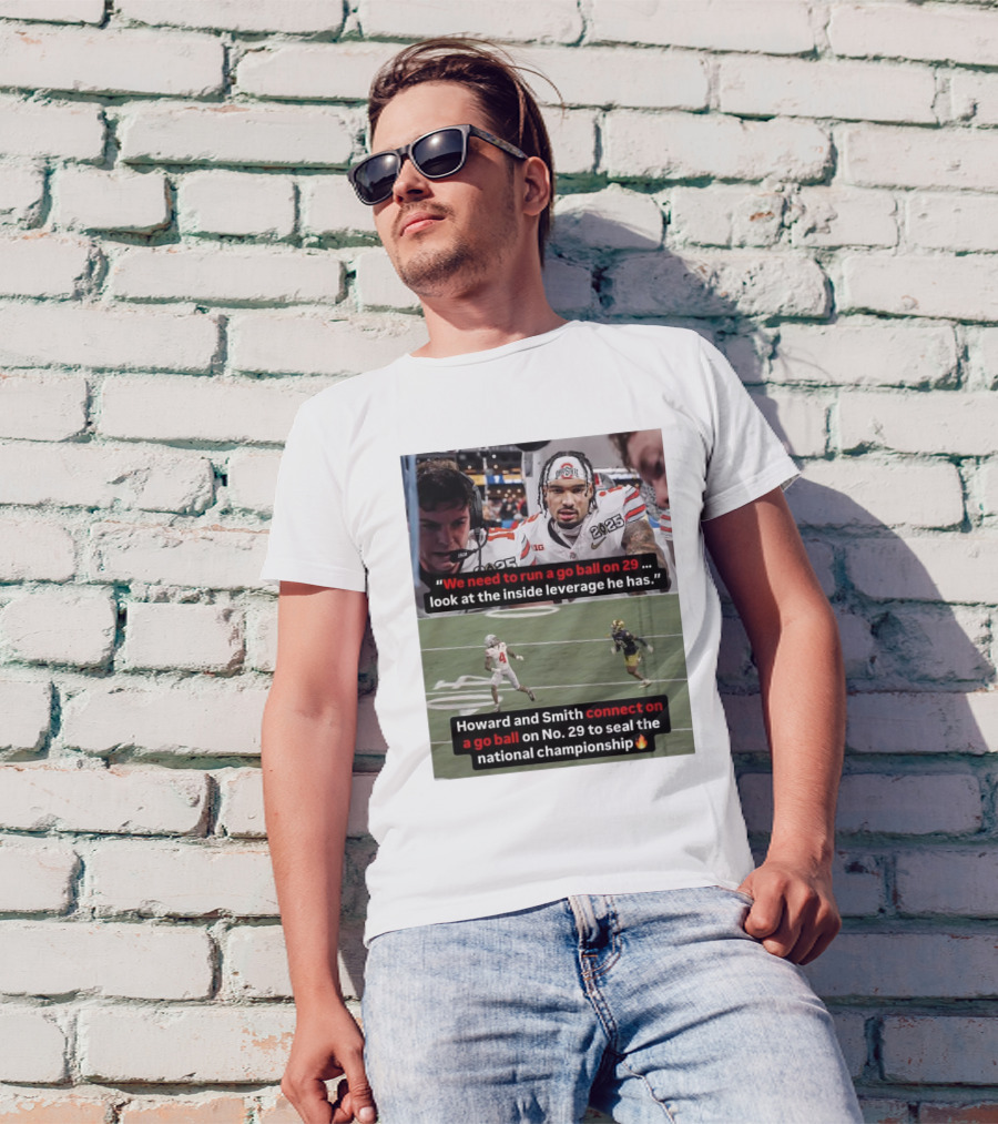Ohio State Football Emeka Egbuka Strategy Howard And Smith Connect On Go Ball 29 National Championship T-Shirt