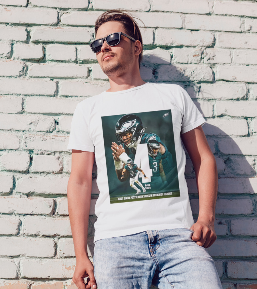 Philadelphia Eagles Nolan Smith 4 Most Single Postseason Sacks In Franchise History T-Shirt