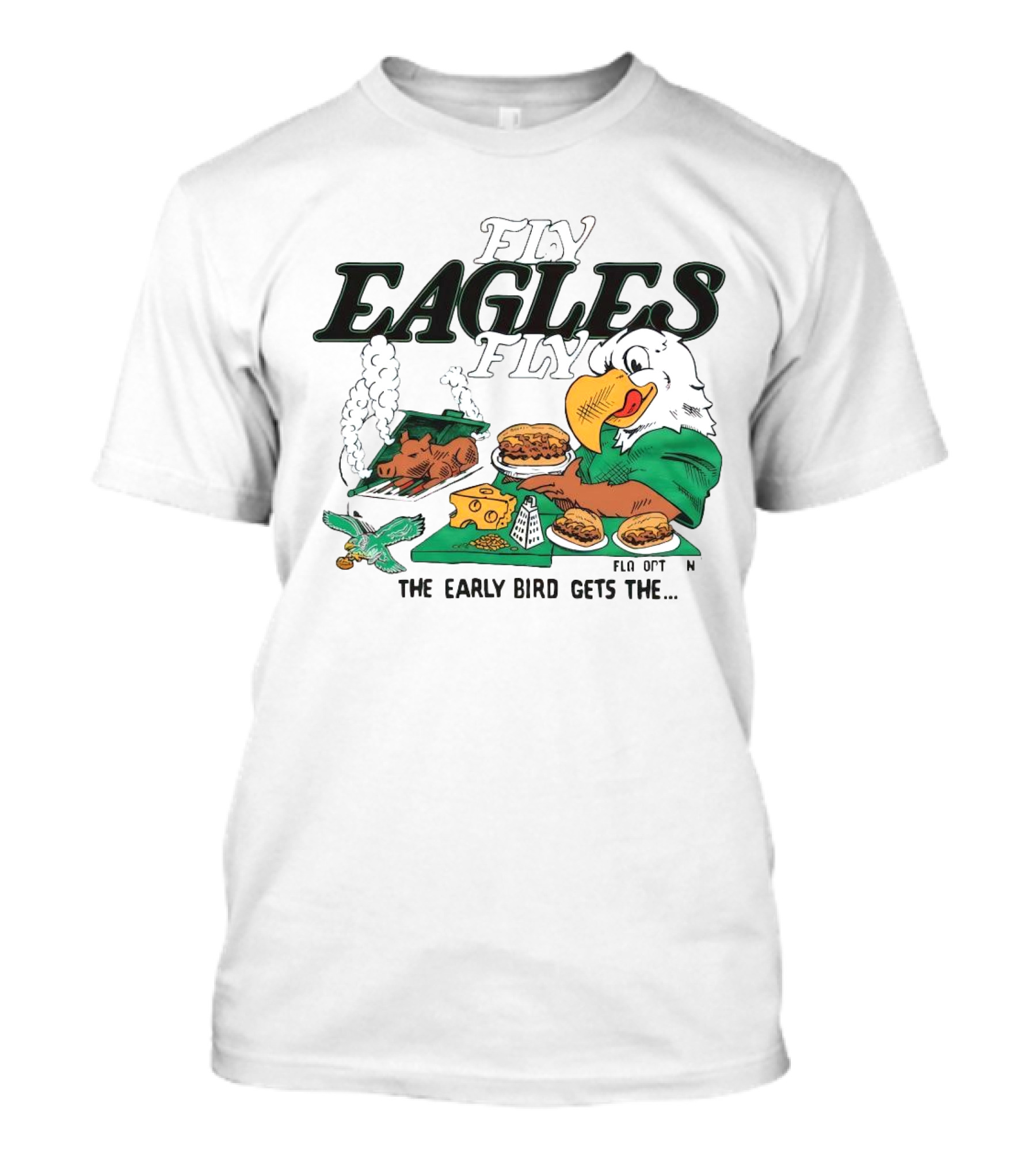 Philadelphia Eagles Guy Fieri Flavortown Fly Eagles Fly The Early Bird Gets The T-Shirt