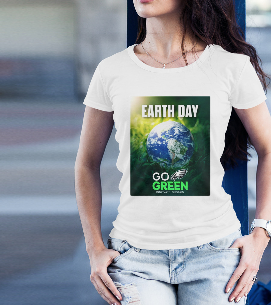 Philadelphia Eagles Earth Day Go Green Innovate Sustain T-Shirt