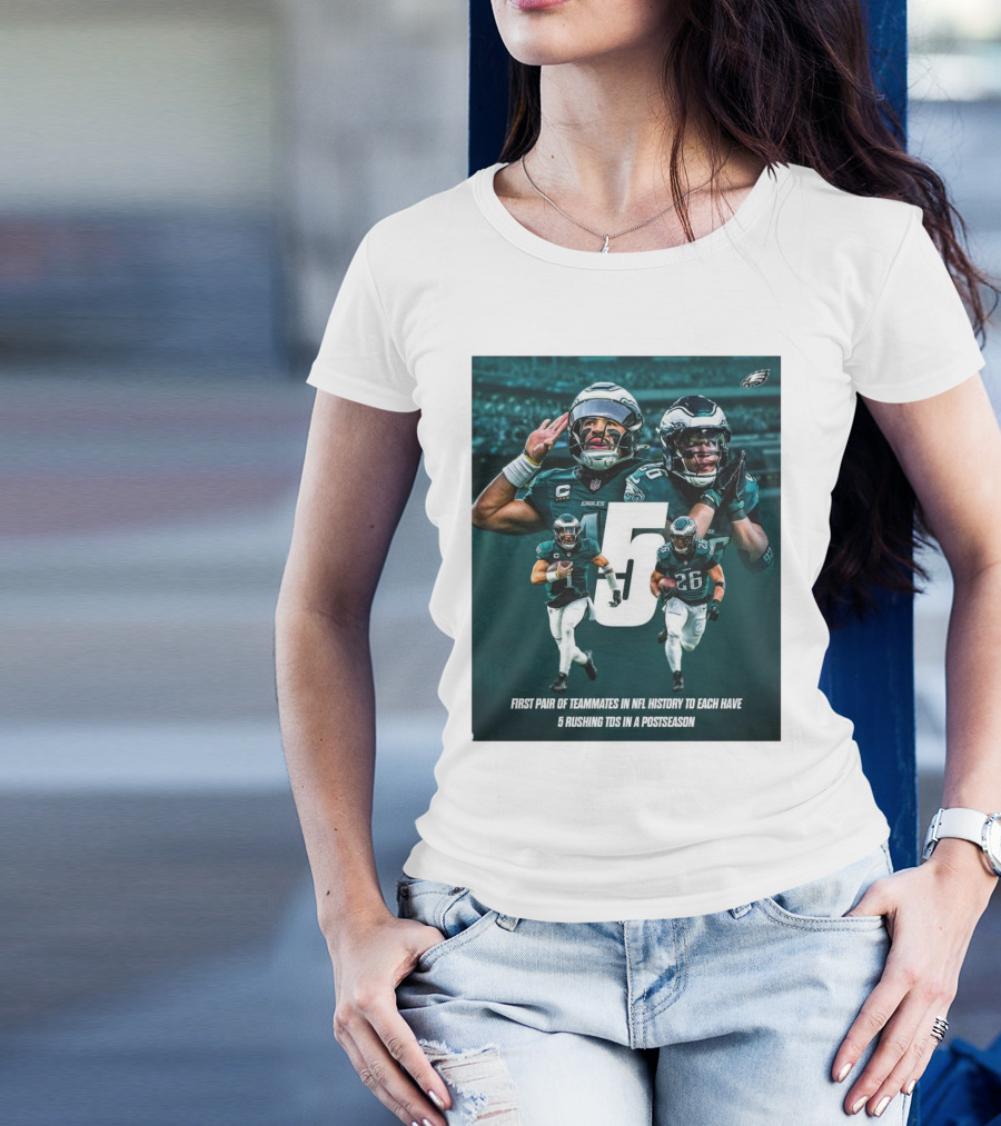 Philadelphia Eagles Teammates Make NFL History With 5 Rushing TDs Each In A Postseason T-Shirt