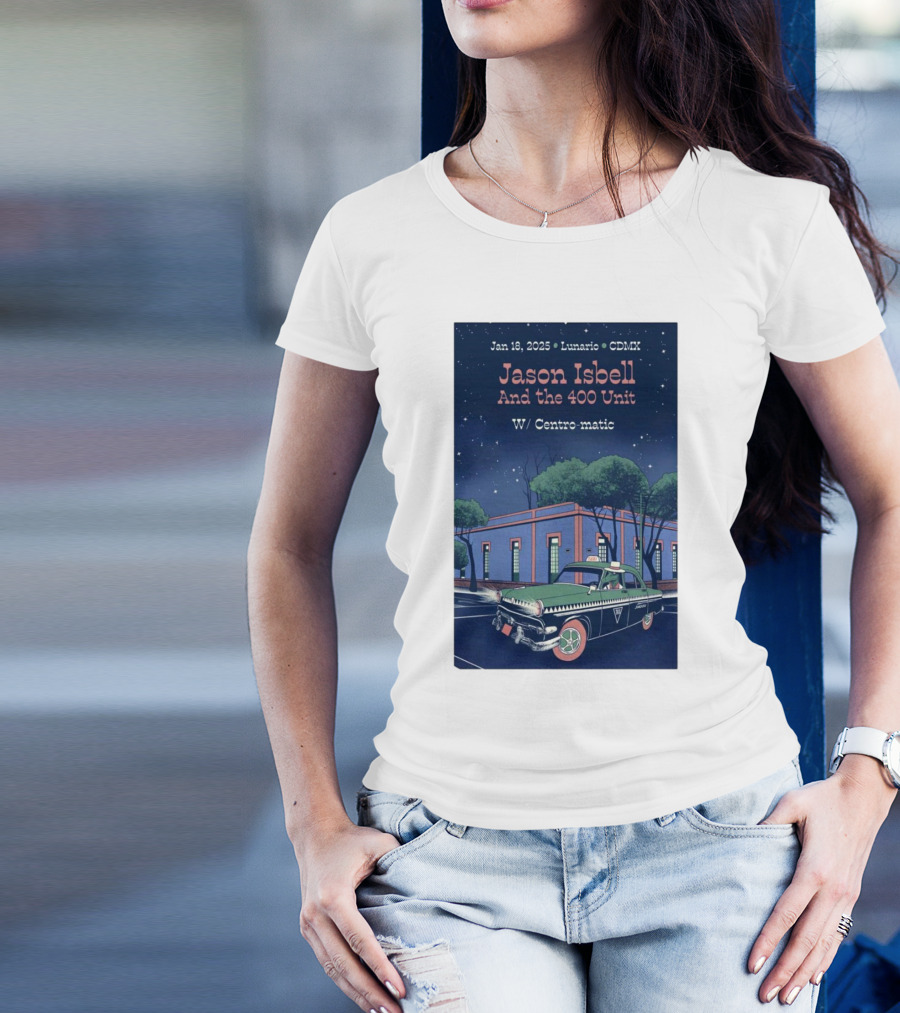 Jan 18-2025 Lunario CDMX Jason Isbell And The 400 Unit W/ Centro-matic Retro Car Night Scene T-Shirt