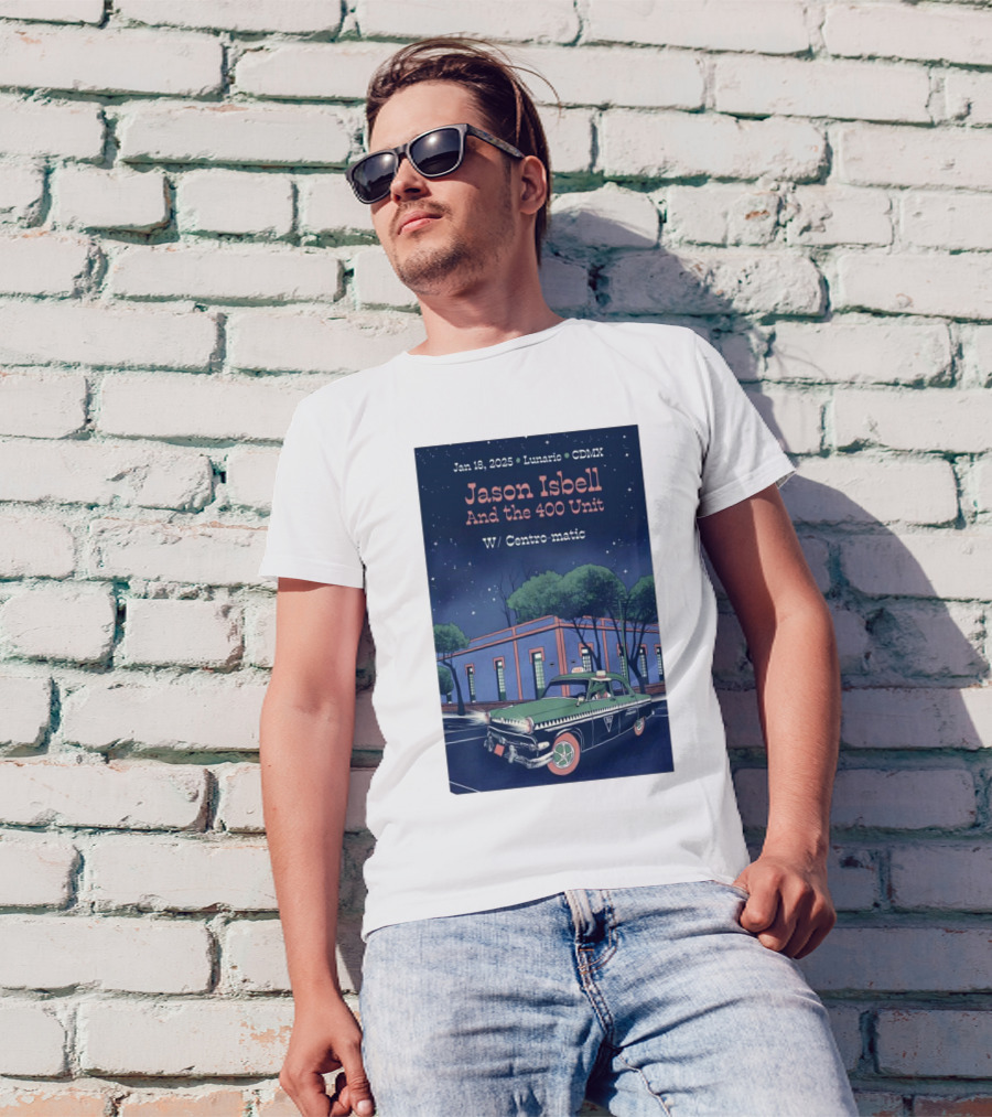 Jan 18-2025 Lunario CDMX Jason Isbell And The 400 Unit W/ Centro-matic Retro Car Night Scene T-Shirt