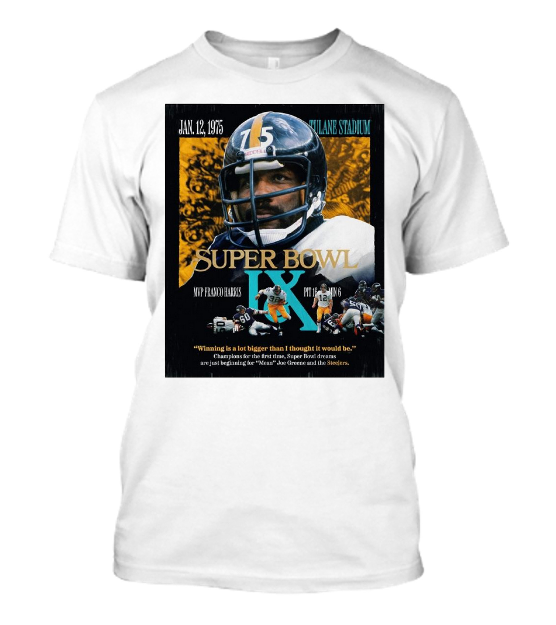 Super Bowl IX MVP Franco Harris Pittsburgh Steelers Jan 12 1975 Tulane Stadium T-Shirt