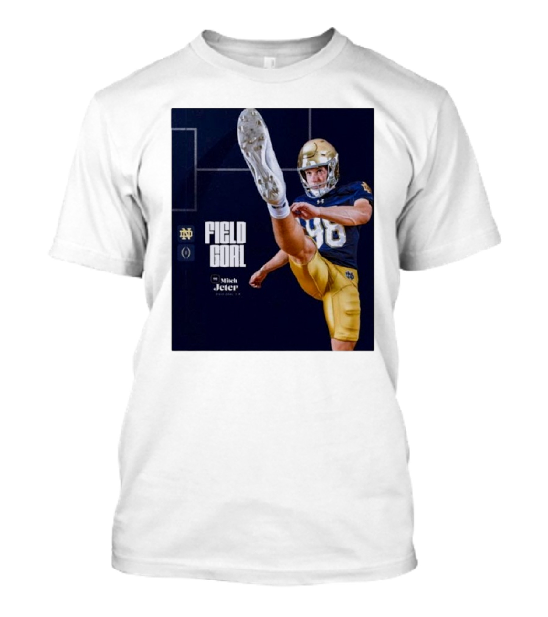Notre Dame Fighting Irish Mitch Jeter Number 98 Field Goal T-Shirt