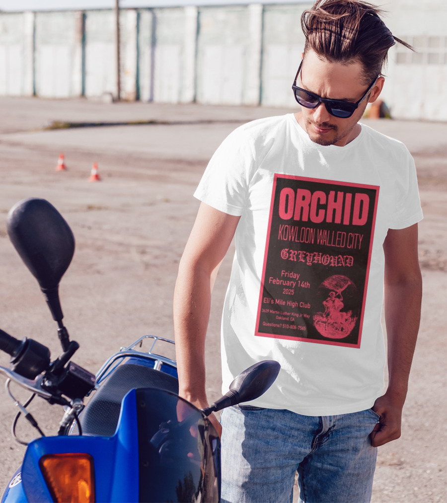 Orchid Kowloon Walled City Greyhound Eli's Mile High Club Oakland February 14 2025 T-Shirt