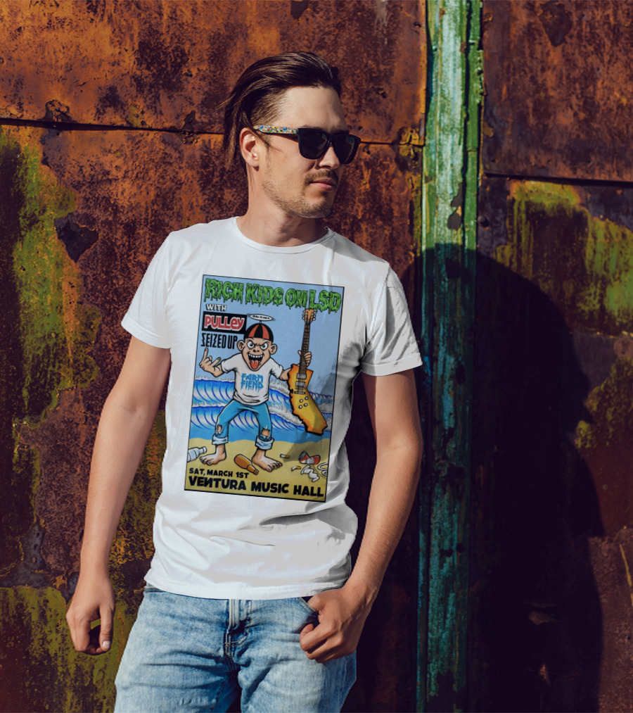 Rich Kids On LSD Pulley Seized Up Farm Fiend Ventura Music Hall March 1 2025 T-Shirt