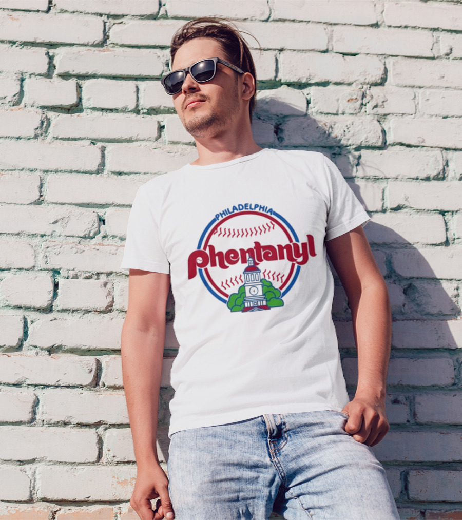 Philadelphia Phillies Fentanyl T-Shirt