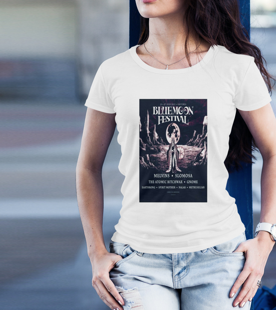 Bluemoon Festival Cottbus July 25-27 2025 Melvins Slomosa The Atomic Bitchwax Gnome Earthbong Spirit Mother Nalar Methuselian T-Shirt