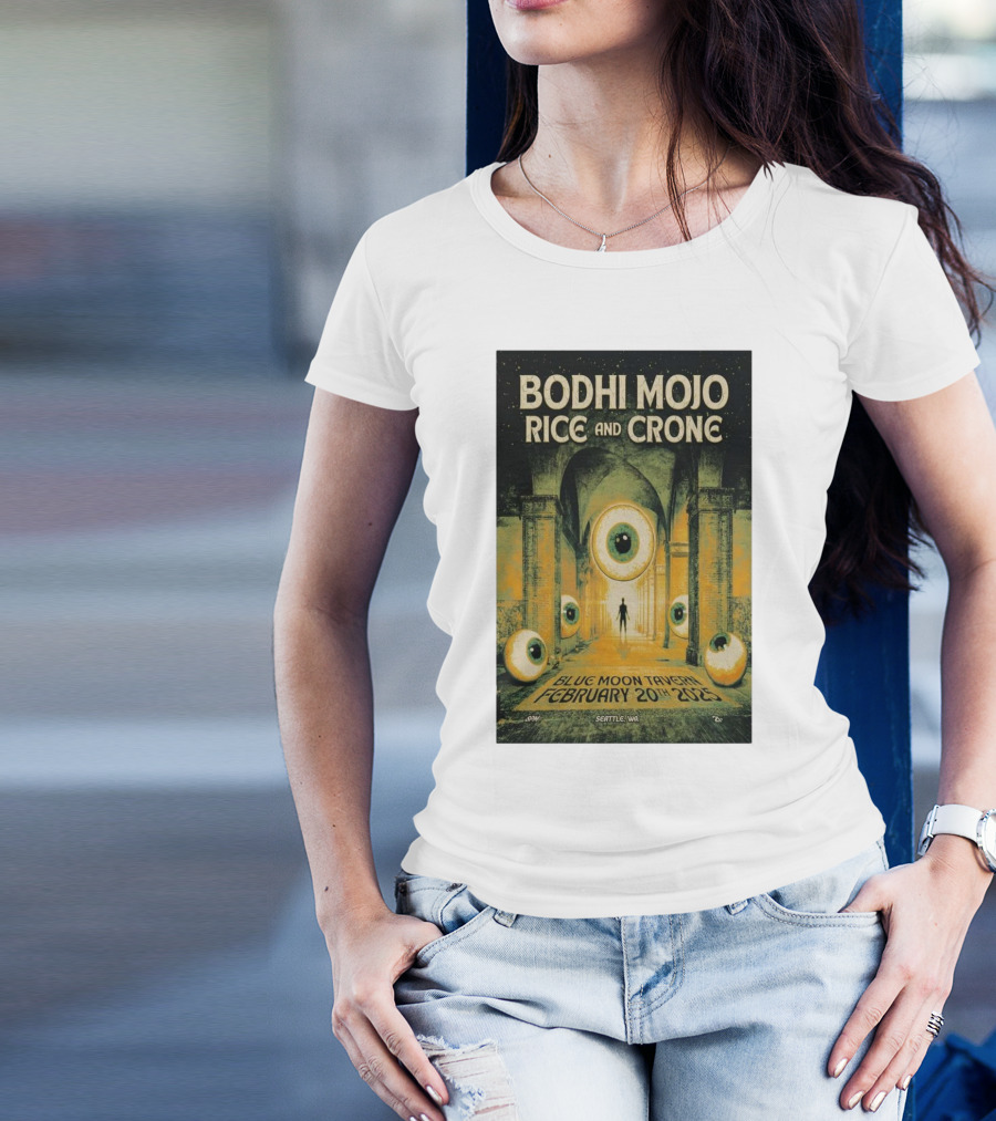 Bodhi Mojo Rice And Crone Blue Moon Tavern February 20 2025 Seattle WA Eyeball Archway T-Shirt