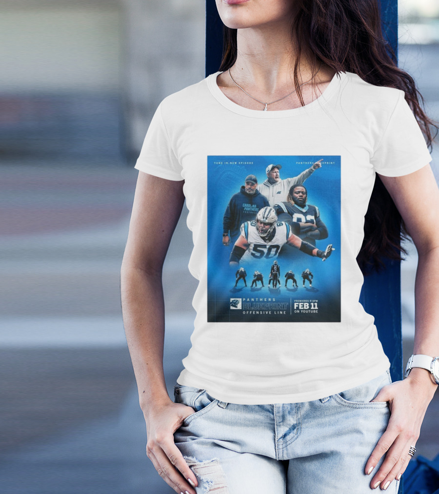 Tune In Panthers Blueprint Offensive Line Feb 11 YouTube Premiere T-Shirt