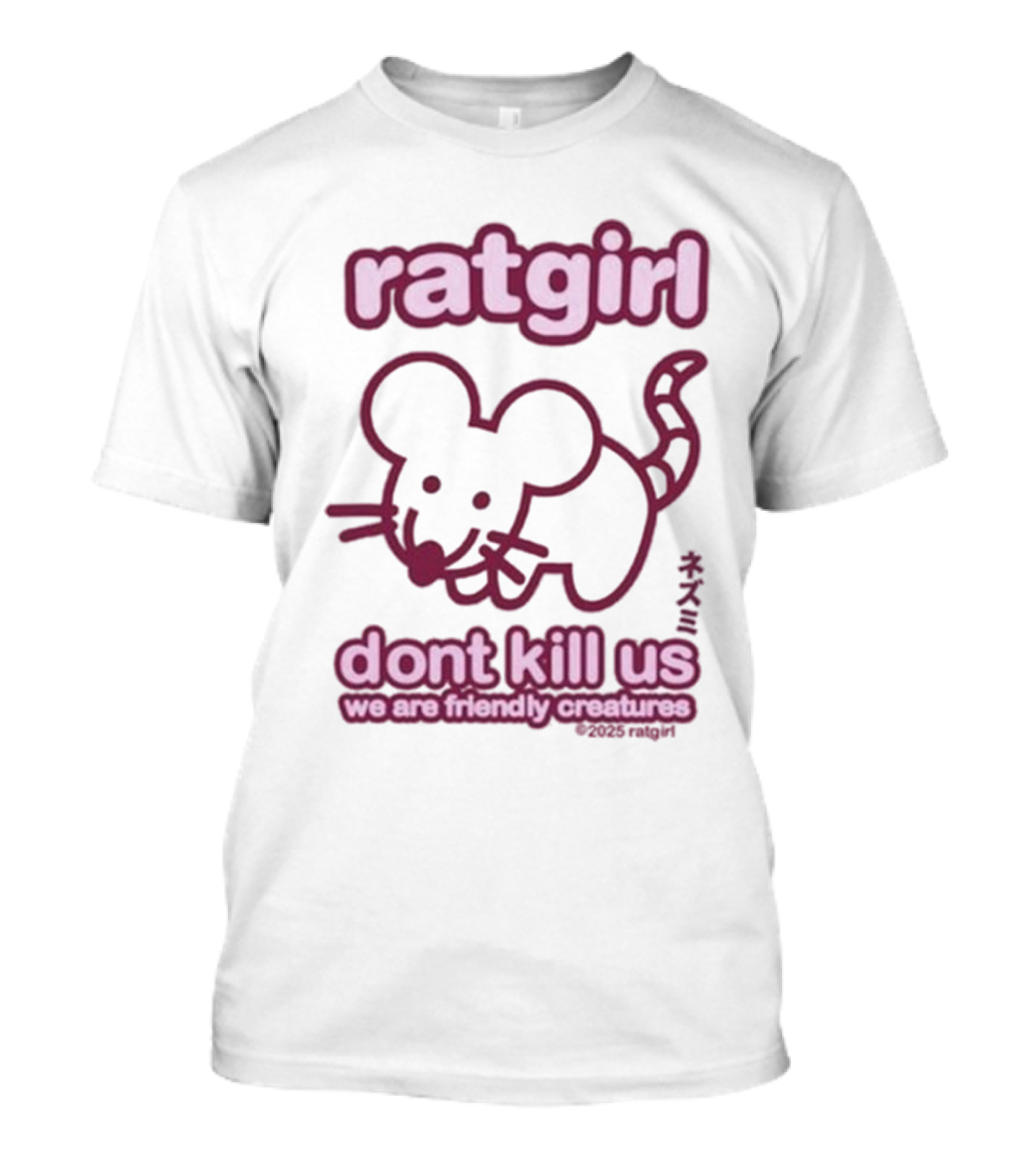 Ratgirl Don't Kill Us We Are Friendly Creatures T-Shirt