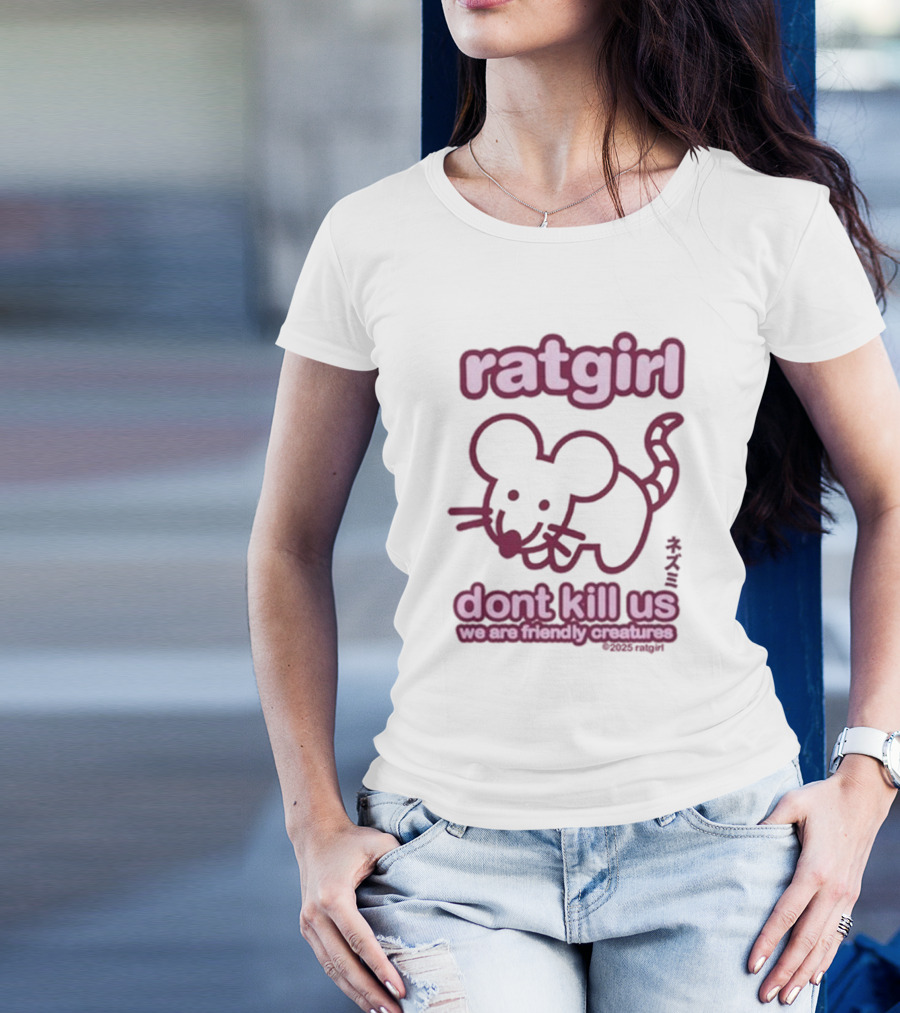 Ratgirl Don't Kill Us We Are Friendly Creatures T-Shirt
