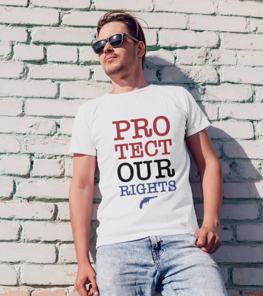 PROTECT OUR RIGHTS Gun Rights Advocacy T-Shirt